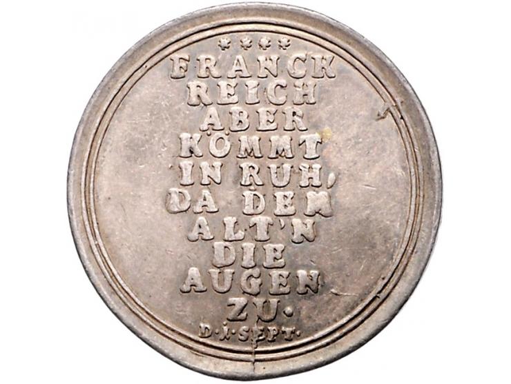 Historiepenningen Germany, medal 1715 in silver - Obv: Pax Vobis 1715 / Rev: in 9 lines FRANCK/REICH/ABER/KOMMT/IN RUH'/DA DE