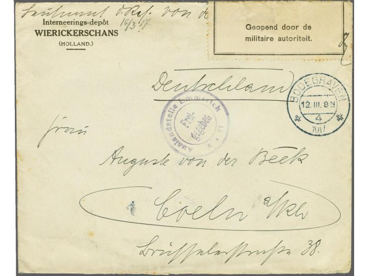 Wierickerschans envelop interneeringsdepot Bodegraven-Coeln 12.III.1917 met strook geopend door de militaire autoriteit en ge