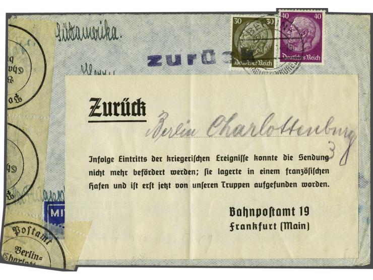 Duitsland envelop met 30 en 40 pf. Berlin Charlottenburg-Frankrijk 23.8.39 met zwart zurück en strook Zurück Infolge Eintritt