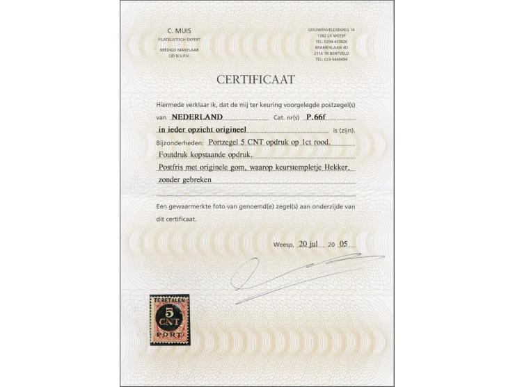 Hulpuitgifte 5 cent op 1 cent rood met variëteit kopstaande opdruk gesigneerd Hekker en met certificaat Muis 2005, cat.w. 700