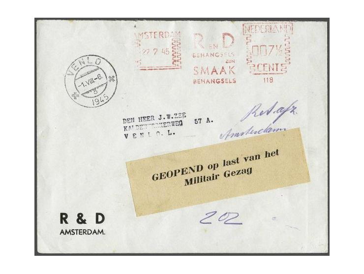 Label GEOPEND op last van het/ Militair gezag on letter Amsterdam-Venlo 27.VII.1945 (open 4 in arrival cancel Venlo) and writ