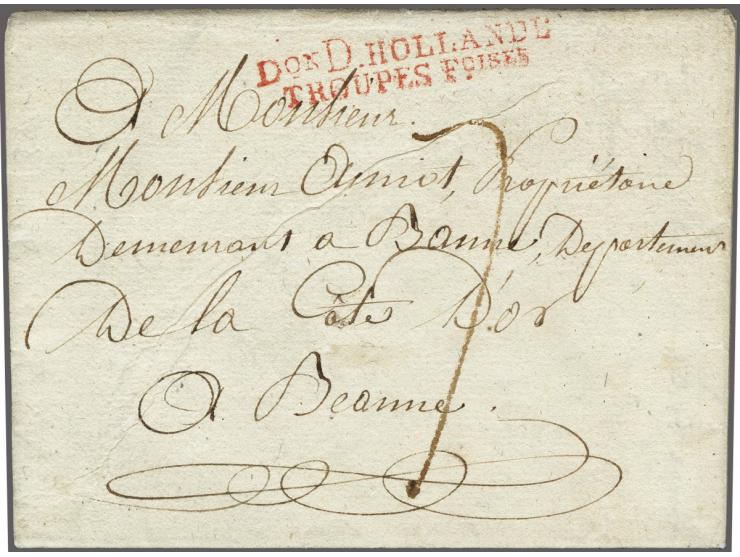 Don D HOLLANDE/ TROUPES&nbsp;Foises in red on letter from Grave le 21 germinal an 12 (11 April 1804) to Beaune, postage 7 déc