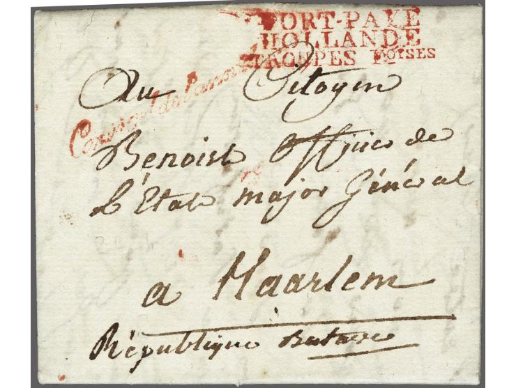 PORT-PAYÉ/ HOLLANDE/ TROUPES&nbsp;Foises in red on letter (preprinted Le Commissaire Ordonnateur en Chef) from La Haye le 22 