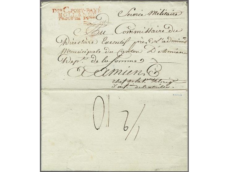 Don C PORT&nbsp;PAYÉ/ HOLLANDE/ TROUPES&nbsp;Foises in red on letter (preprinted Delamarre, Chef de la 1ere Demi Brigade d'In