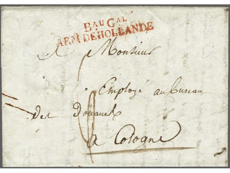 Bau Gal/ ARM. DE HOLLANDE in red (see PEP 2 p. 422) on letter from Utrecht 30 Thermidor (18 August 1804) to Cologne, postage 